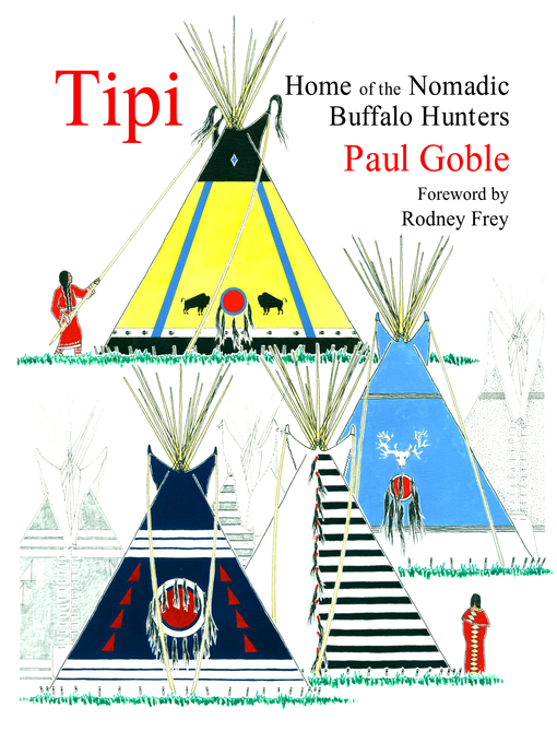 Title details for Tipi by Paul Goble - Available